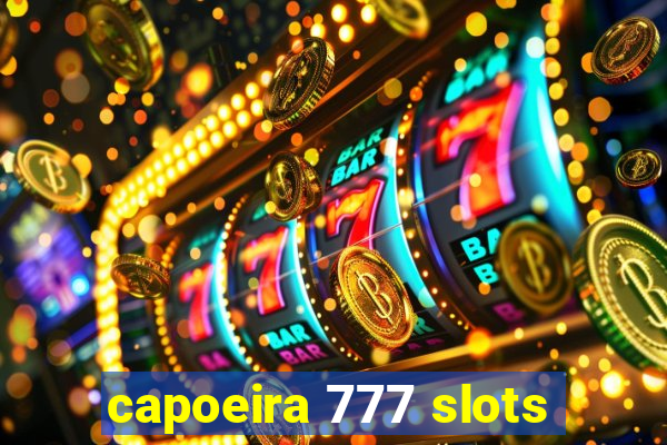 capoeira 777 slots